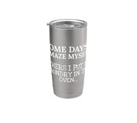 Some Days I Amaze Myself Lavandería Humor Funny Moms Vaso térmico de acero inoxidable de doble pared