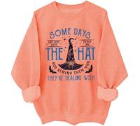 Some Days I Just Have To Put On The Hat Sudadera con texto en inglés "Are Dealing With Shirt", camisas divertidas de Halloween, Hami naranja, XL