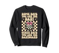 Some Days You Are The Dardos Dardos Diana Dardos Chica Mamá Sudadera