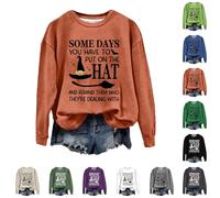Some Days You Have To Put On The Hat - Sudadera de Halloween para mujer, camisetas divertidas de bruja, tallas grandes, disfraces de Halloween, camisetas de manga larga, suéter para festivales de