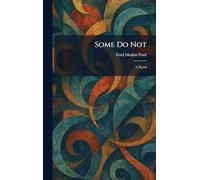 Some Do Not: A Novel