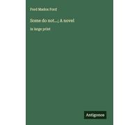 Some do not...; A novel: in large print