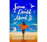 Some Doubt About It: A Novel