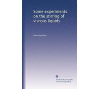 Some experiments on the stirring of viscous liquids