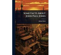 Some Facts About John Paul Jones