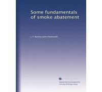 Some fundamentals of smoke abatement