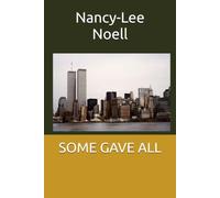 SOME GAVE ALL