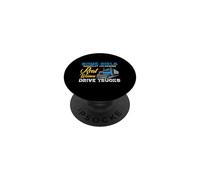 Some Girls Play House Real Women Drive Trucks Trucker Mom PopSockets PopGrip Adhesivo