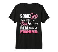 Some Girls Play with Dolls Real Girls Go Fishing Outdoors Camiseta Premium