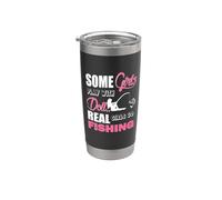 Some Girls Play With Dolls Real Girls Go Fishing Outdoors Vaso térmico de acero inoxidable de doble pared