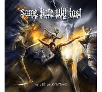 Some Hate Will Last - Art of Resistance