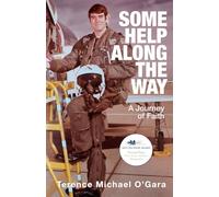 Some Help Along the Way: A Journey of Faith