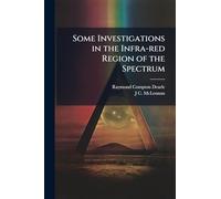 Some Investigations in the Infra-red Region of the Spectrum