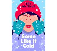 Some Like it Cold: A Cosy YA Romance That Will Melt Your Heart