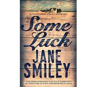 Some Luck (Last Hundred Years Trilogy, 1)