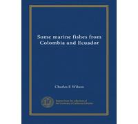 Some marine fishes from Colombia and Ecuador