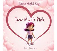 Some Might Say... Too Much Pink