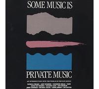 Some Music is Private Music - Patrick O'Hearn, Tangerine Dream, Ravi Shankar..
