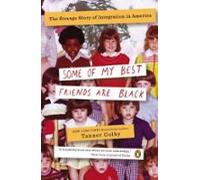 Some Of My Best Friends Are Black (ebook)
