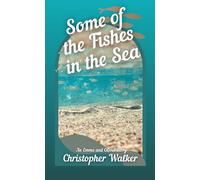 Some of the Fishes in the Sea