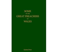 Some of the Great Preachers of Wales