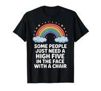 Some People Just Need A High Five In The Face With A Chair Camiseta
