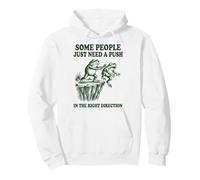 Some People Just Need A Push In The Right Direction Malvado Sudadera con Capucha