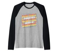 Some People Need A Glue Stick Not Chapstick - Camiseta Manga Raglan