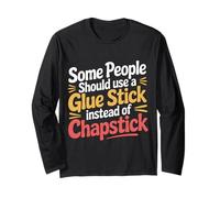Some People Need A Glue Stick Not Chapstick - Manga Larga