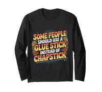 Some People Need A Glue Stick Not Chapstick - Manga Larga