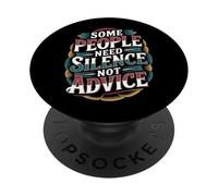 Some People Need Silence Not Advice Introvert Truth - PopSockets PopGrip Adhesivo
