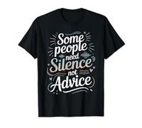 Some People Need Silence Not Advice Verdad introvertida - Camiseta