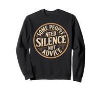 Some People Need Silence Not Advice Verdad introvertida - Sudadera