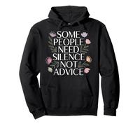 Some People Need Silence Not Advice Verdad introvertida |- Sudadera con Capucha