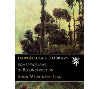 Some Problems of Reconstruction