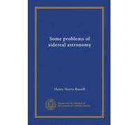 Some problems of sidereal astronomy