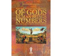 Some reflections on the origins of gods, human beings, numbers and the four cycles of human history
