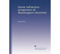 Some refractory properties of Washington chromite
