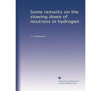 Some remarks on the slowing down of neutrons in hydrogen