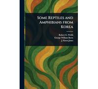 Some Reptiles and Amphibians From Korea