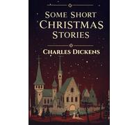 Some Short Christmas Stories