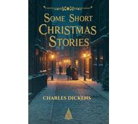 Some Short Christmas Stories