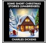 Some Short Christmas Stories (unabridged) (audiolibro)