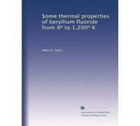 Some thermal properties of beryllium fluoride from 8? to 1,200? K