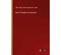 Some Thoughts on Education