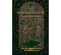 Some Version of Me: Midnight Library Young Adult Novel Series (The Midnight Library)