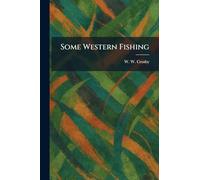 Some Western Fishing