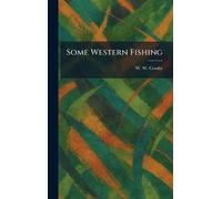 Some Western Fishing
