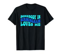 Somebody in Birmingham Loves Me Modern Boho Vibe Camiseta gráfica económica