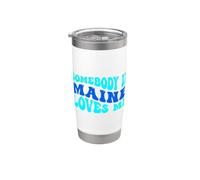 Somebody in Maine Loves Me Modern Boho Vibe Vaso térmico de acero inoxidable de doble pared